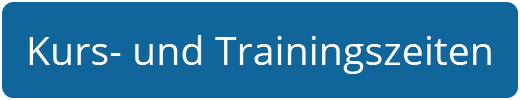 Kurs- und Trainingszeiten