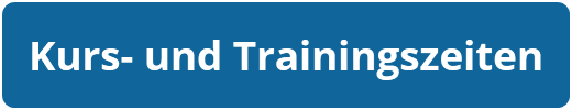 Kurs- und Trainingszeiten
